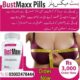 Bustmaxx Pills in Pakistan – 03002478444 | EtsyHerbalShop.com